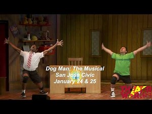 Dog Man: The Musical! LIVE in San Jose - 2 shows, Jan 24 & 25!
