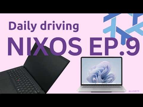 3 Devices, 1 Flake - Daily Driving NixOS | Episode 9