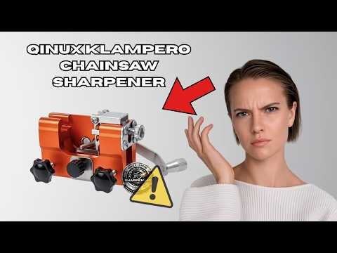 Qinux Klampero Chainsaw Sharpener - SCAM? OR LEGIT PRODUCT? (FULL REVIEW)