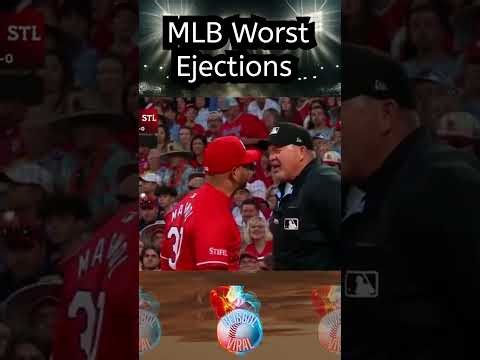 MLB Worst Ejections