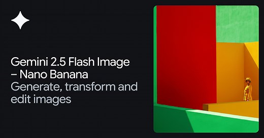 Gemini 2.5 Flash Image (Nano Banana)