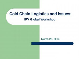 Cold Chain Logistics and Issues: - SlideServe