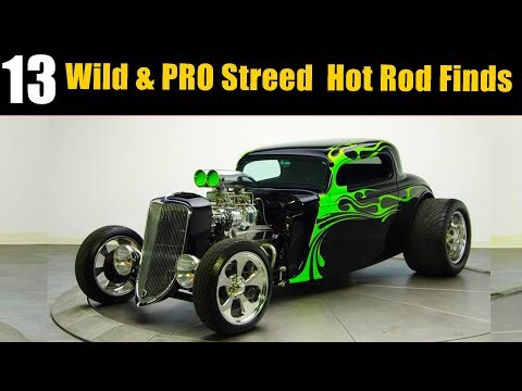 13 Wild PRO STREET Vehicles Hot Rods for Sale! Feel The TOTAL Domination