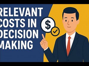 Relevant Costs in Decision Making | Managerial Accounting Simplified