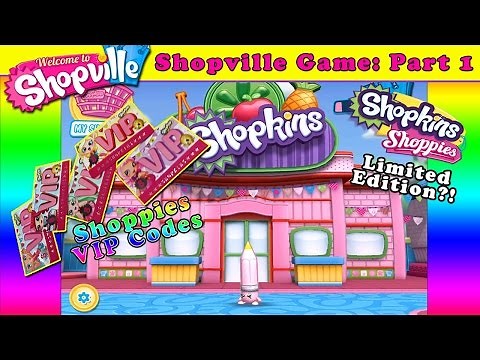 Shopkins Shopville App #1 - Shoppies VIP Code To Unlock Shopkins in Shopville