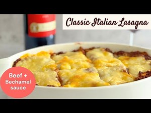 Easy Authentic Italian Lasagna Recipe