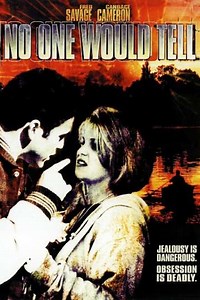 No One Would Tell - Movie