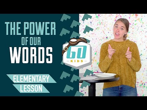 Elementary Lesson | The Power of Our Words