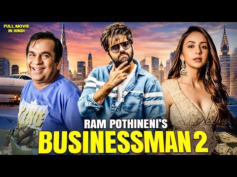 BUSINESSMAN 2 | Ram Pothineni | New (2025) Released South Indian Movie Dubbed In Hindi | Action