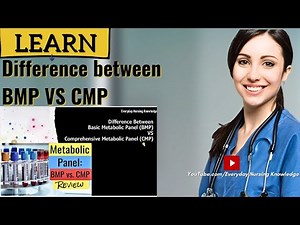 Difference Between BMP Vs CMP I Everyday Nursing Knowledge