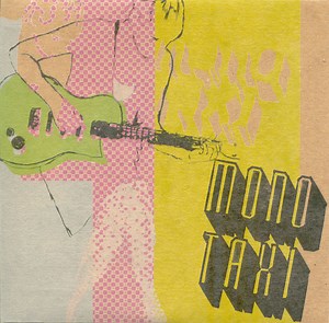 Mono Taxi - Kind Of Better