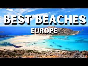 The 10 Most Beautiful Beaches In Europe