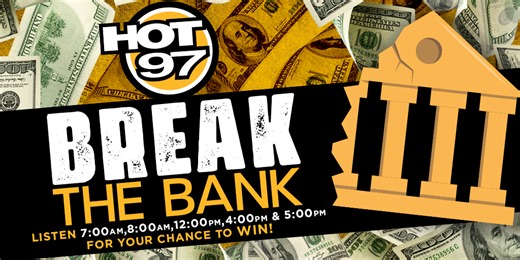 Win Cash 5x A Day w/ HOT 97's Break The Bank!