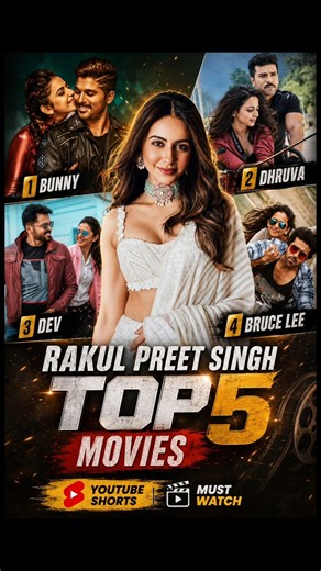 Rakul Preet Singh top 5 movies #rakulpreetsingh #tollywood #bollywood #southmovies #lovestorymovie