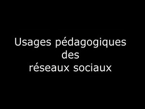 Usages pédagogiques avec les réseaux sociaux
