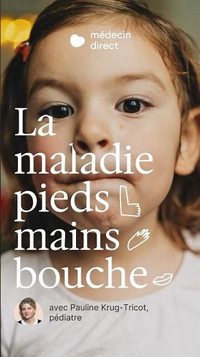Pieds-mains-bouche : transmission et traitement #pédiatrie #parents #santé #prévention