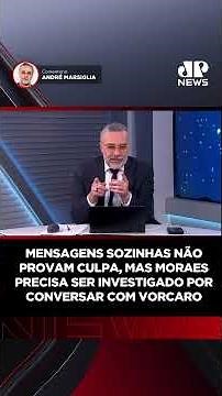 Messages alone don't prove guilt, but Moraes must be investigated for his conversations with Vorcaro
