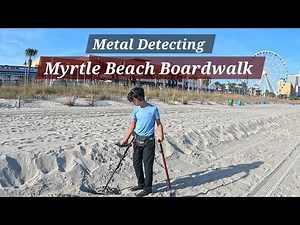 Metal Detecting along the Myrtle Beach Boardwalk