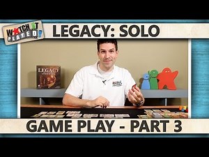 Legacy - Game Play 3