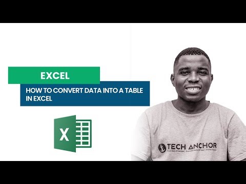 How to Convert Data into a Table in Excel