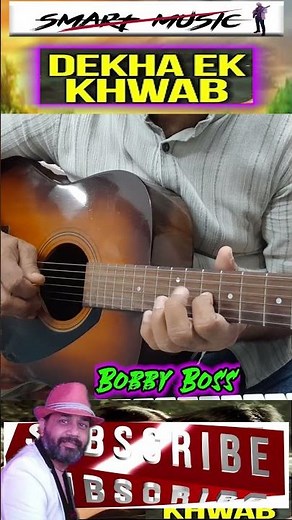 Dekha Ek Khwab Toh Yeh Silsile Hue Guitar Cover#smartmusic #guitartutorial #music #oldsong#BobbyBoss