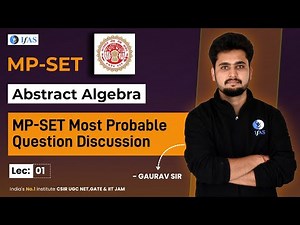 MP-SET Most Probable Questions Discussion on Abstract Algebra L-1