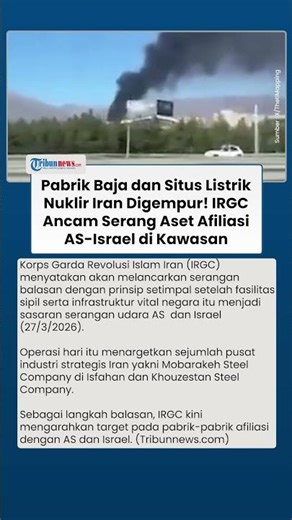 Balasan IRGC Terhadap Serangan Udara AS-Israel Fokus pada Industri Besi Baja dan Afiliasinya