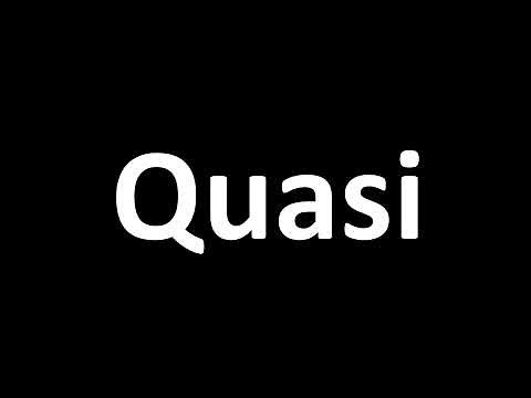 How to Pronounce Quasi