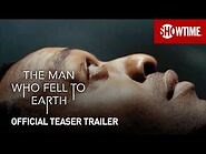 The Man Who Fell To Earth (2022) Official Teaser - SHOWTIME