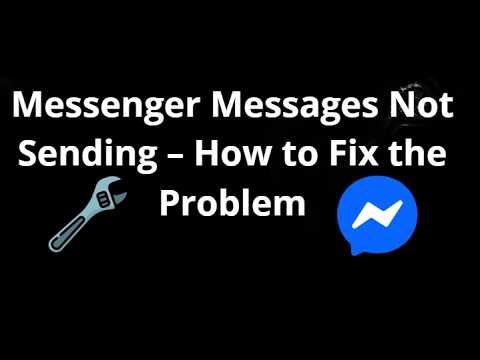 Messenger Messages Not Sending – How to Fix the Problem