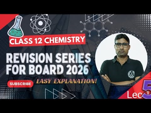 class -12th Chemistry revision Class CBSE ICSE UP board exam