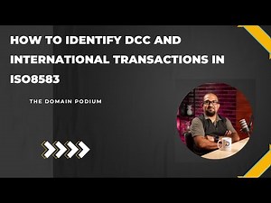 How to Identify DCC and International Transactions in ISO 8583 | Payment Processing Explained