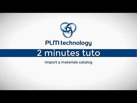 2-min tuto: Import a Materials Catalog in 3DExperience
