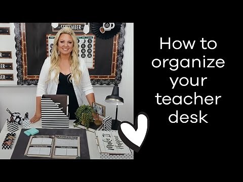 Creative ways to organize your teacher desk in your classroom!