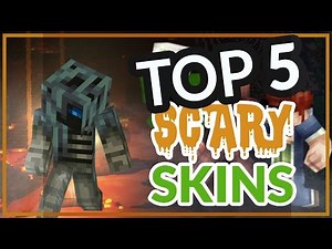 Top 5 SCARY Minecraft skins !