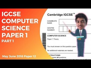 How to solve IGCSE Computer Science Paper1 - 0478/12/M/J/18 / Part-1/0478/ past paper/IGCSE latest