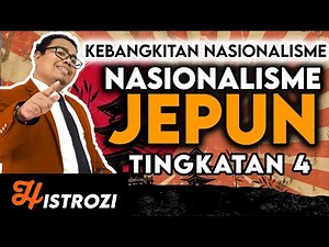 SEJARAH TINGKATAN 4 : Bab 2 - Nasionalisme di Jepun