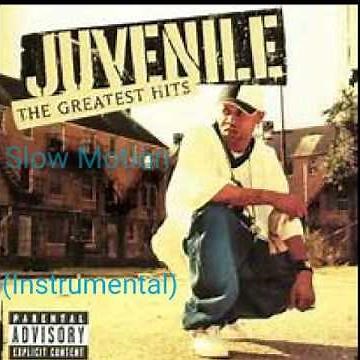 (Instrumental) Slow Motion - Juvenile (Instrumental)