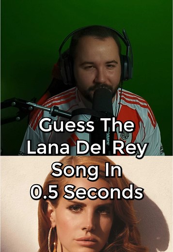 Guess the Lana Del Rey Song Challenge