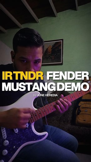 Demo IR TNDR FENDER Mustang de mi bro @juneheredia #guitar #worship #guitarplayer