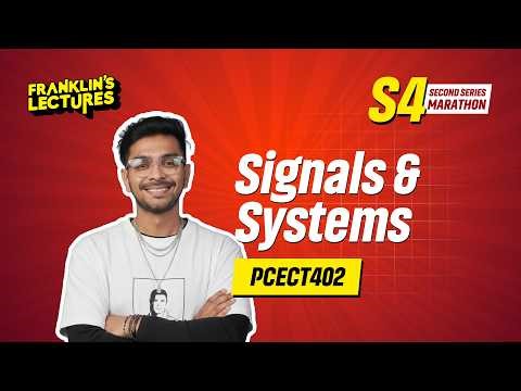 B.Tech S4 | Signals & Systems M3 - M4 | Franklin's Lectures | KTU