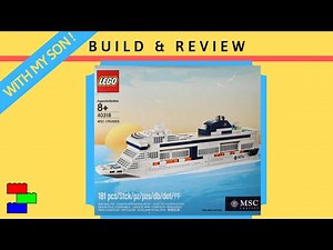 EXCLUSIVE MSC LEGO SET | 40318 MSC Cruises | Build with my son & Review