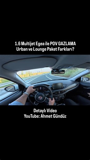 1.6 Multijet Egea POV Acceleration! | Urban vs. Lounge Trim Differences? Detailed Video on the Ch...