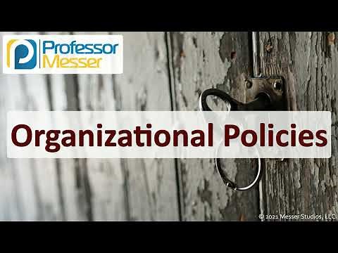 Organizational Policies - SY0-601 CompTIA Security+ : 5.3
