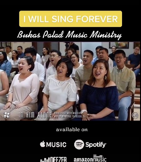 I Will Sing Forever - Bukas Palad Music Ministry