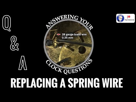 Q&A_Replacing A Spring Wire