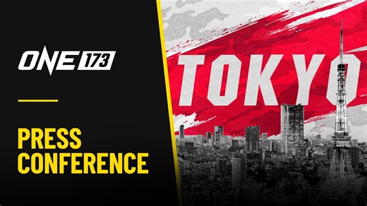 [Live In HD] ONE 173: Tokyo | Official Press Conference