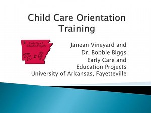 Child Care Orientation Training - SlideServe