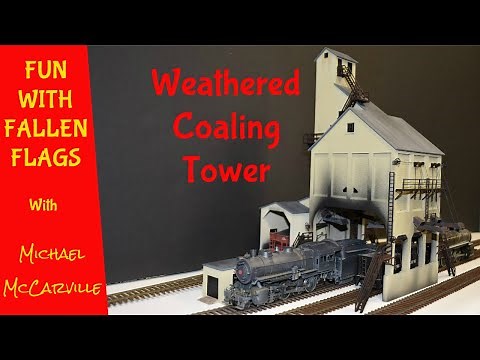 Ep 35 HOW-TO Walthers Weathered Modern Coaling Tower