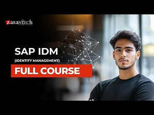 SAP IDM (Identity Management) Full Course | ZaranTech